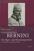 Gianlorenzo Bernini die Papst und Herrscherportreats zum Vermeachtnis von Bildnis und Macht