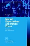 Market Expectations and Option Prices: Techniques and Applications