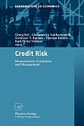 Credit Risk: Measurement, Evaluation and Management