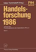 Handelsforschung 1986: Jahrbuch Der Forschungsstelle F?r Den Handel Berlin (Ffh) E.V.