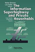 The Information Superhighway and Private Households: Case Studies of Business Impacts