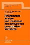 Finanzmarktanalyse Und- Prognose Mit Innovativen Quantitativen Verfahren: Ergebnisse Des 5. Karlsruher ?konometrie-Workshops