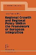 Regional Growth and Regional Policy Within the Framework of European Integration: Proceedings of a Conference on the Occasion of 25 Years Institute fo
