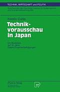 Technikvorausschau in Japan: Ein R?ckblick Auf 30 Jahre Delphi-Expertenbefragungen