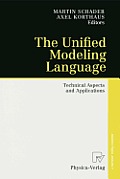 The Unified Modeling Language: Technical Aspects and Applications