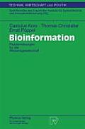Bioinformation: Probleml?sungen F?r Die Wissensgesellschaft