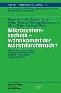 Mikrosystemtechnik - Wann Kommt Der Marktdurchbruch?: Miniaturisierungsstrategien Im Technologiewettbewerb Zwischen Usa, Japan Und Deutschland