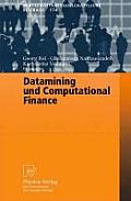 Datamining Und Computational Finance: Ergebnisse Des 7. Karlsruher ?konometrie-Workshops