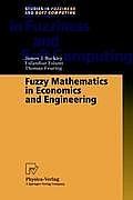 Fuzzy Mathematics in Economics and Engineering