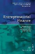 Entrepreneurial Finance: Kompendium Der Gr?ndungs- Und Wachstumsfinanzierung