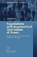 Negotiations with Asymmetrical Distribution of Power: Conclusions from Dispute Resolution in Network Industries