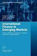 International Finance in Emerging Markets: Issues, Welfare Economics Analyses and Policy Implications