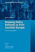 Housing Policy Reforms in Postsocialist Europe: Lost in Transition