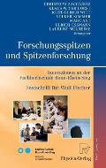Forschungsspitzen Und Spitzenforschung: Innovationen an Der Fachhochschule Bonn-Rhein-Sieg Festschrift F?r Wulf Fischer