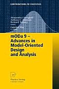 mODa 9 - Advances in Model-Oriented Design and Analysis: Proceedings of the 9th International Workshop in Model-Oriented Design and Analysis Held in B