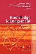 Knowledge Management: Organizational and Technological Dimensions