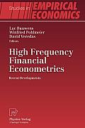 High Frequency Financial Econometrics: Recent Developments