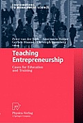Teaching Entrepreneurship: Cases for Education and Training