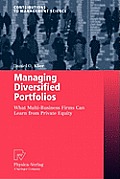 Managing Diversified Portfolios: What Multi-Business Firms Can Learn from Private Equity