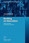 Banking on Innovation: Modernisation of Payment Systems