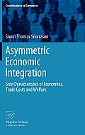 Asymmetric Economic Integration: Size Characteristics of Economies, Trade Costs and Welfare