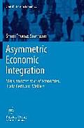 Asymmetric Economic Integration: Size Characteristics of Economies, Trade Costs and Welfare