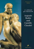 Auguste Rodin & Camille Claudel