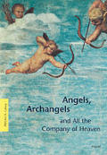 Angels Archangels & All The Company O