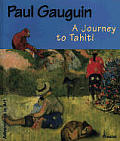 Paul Gauguin A Journey To Tahiti