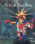 Niki De Saint Phalle My Art My Dreams