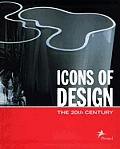 Icons Of Design The 20th Century