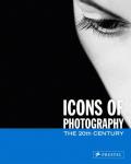 Icons Of Photography The 20th Century