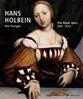 Hans Holbein The Younger The Years In Ba