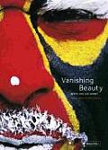 Vanishing Beauty Indigenous Body Art & Decoration