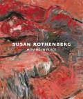 Susan Rothenberg Moving In Place