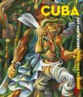 Cuba Art & History From 1868 to Today