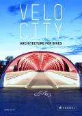 Velo City Architecture Building for Bikes