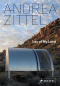 Andrea Zittel Lay of My Land