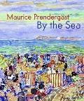 Maurice Prendergast By the Sea