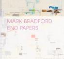 Mark Bradford End Papers