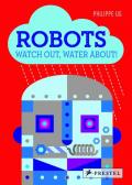 Robots Watch Out Water About