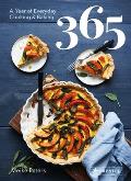 365 A Year of Everyday Cooking & Baking A Year of Everyday Cooking & Baking