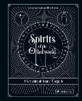 Spirits of the Otherworld A Grimoire of Occult Cocktails & Drinking Rituals