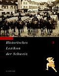 Historisches Lexikon Der Schweiz (Hls). Gesamtwerk. Deutsche Ausgabe: Bund - Ducros