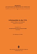 Arbeitsmedizin in Den USA: Bericht Der Teilnehmer an Einer Studienreise 6.September Bis 10.Oktober 1963