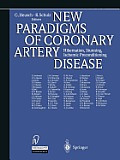 New Paradigms of Coronary Artery Disease: Hibernation, Stunning, Ischemic Preconditioning