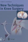 New Techniques in Knee Surgery