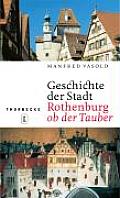 Geschichte Der Stadt Rothenburg Ob Der Tauber