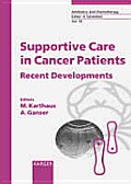 Supportive Care in Cancer Patients Recen