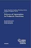 Drivers of innovation in pediatric nutrition; proceedings